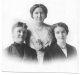 G'Grandma Sadie and daughters Gertie and Maudie